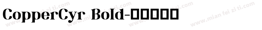 CopperCyr Bold字体转换